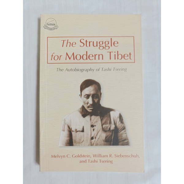 THE STRUGGLE FOR MODERN TIBET 